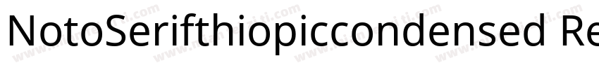 NotoSerifthiopiccondensed Requla字体转换